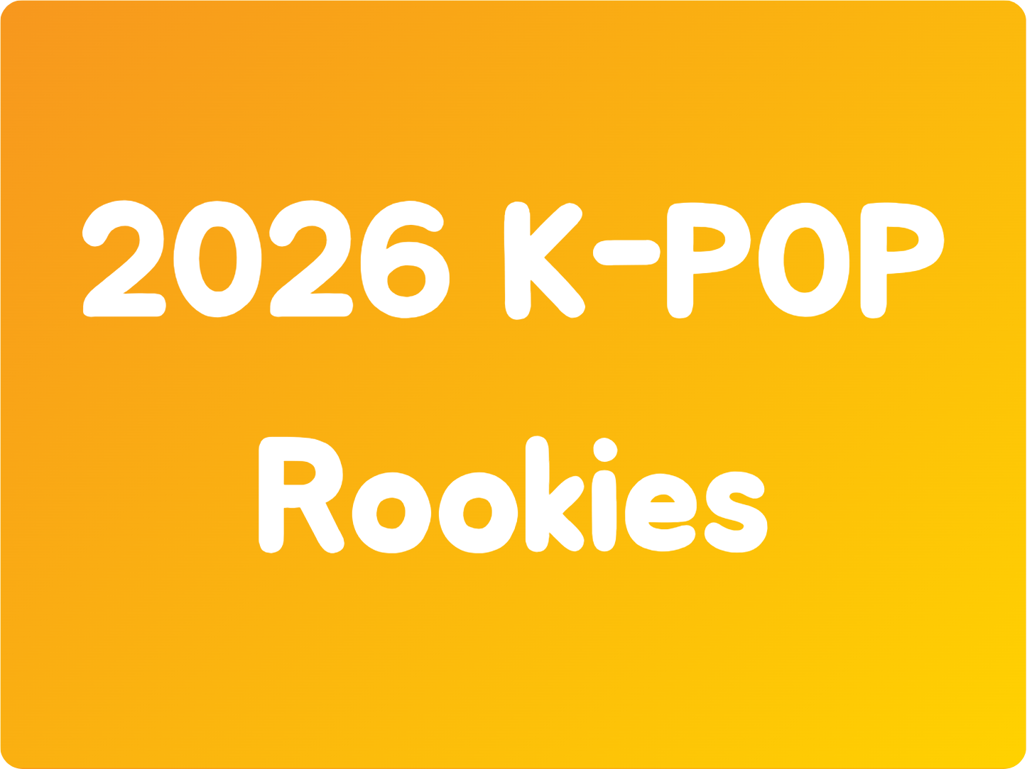 2026 kpop rookies